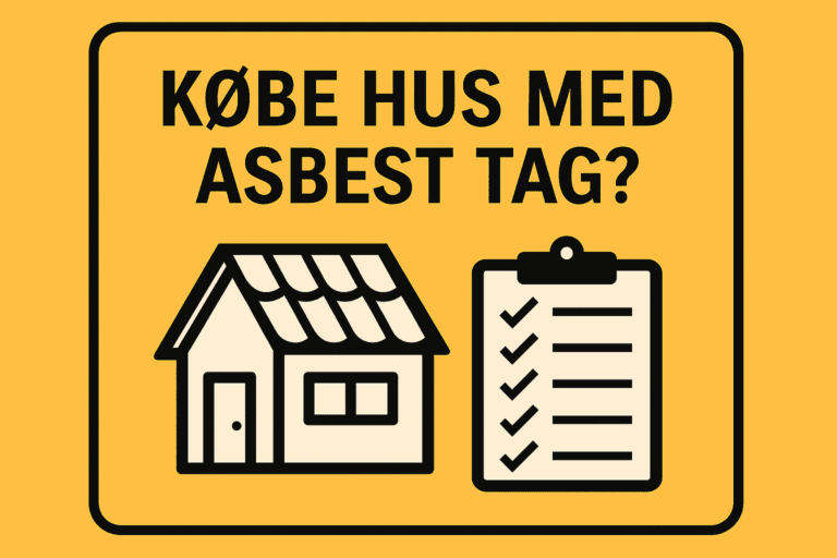 Købe hus med asbest tag i 2025