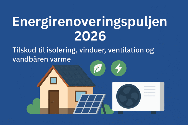 Energirenoveringspuljen 2026 – Regler, tilskud og krav