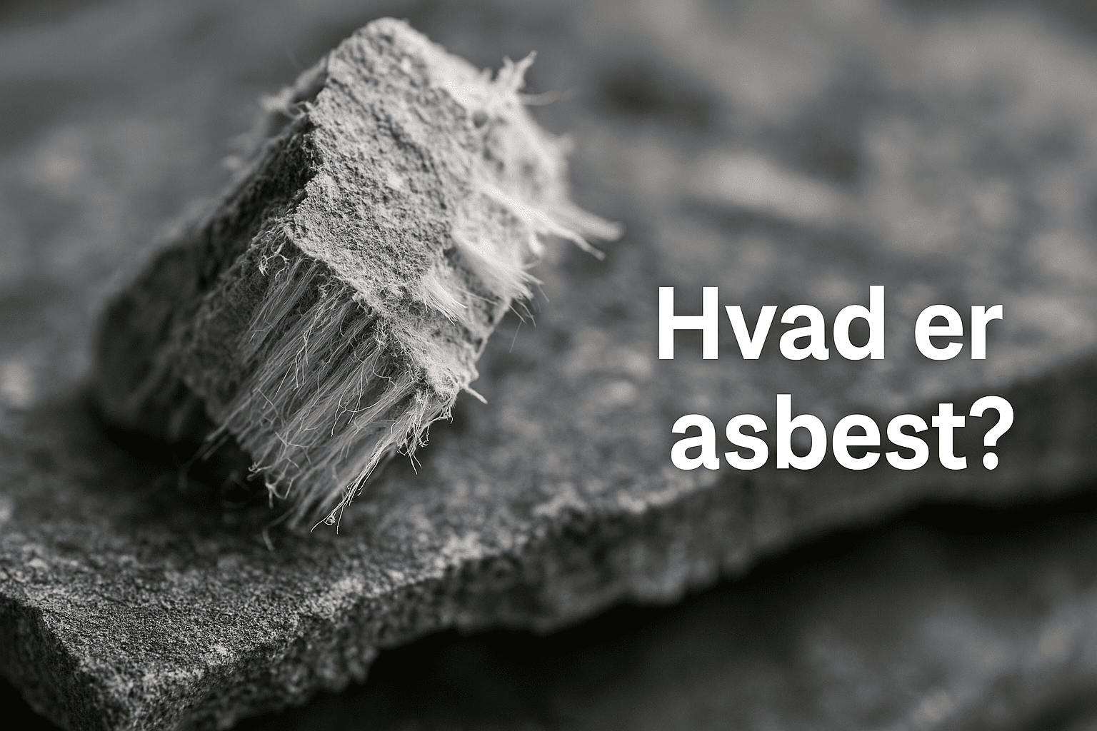 Hvad er asbest Alt du skal vide i 2026
